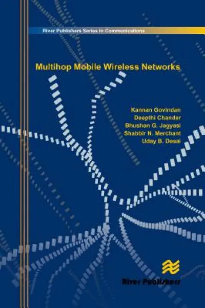 Multihop Mobile Wireless Networks