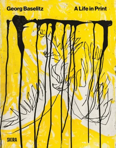 Baselitz. A Life In Print