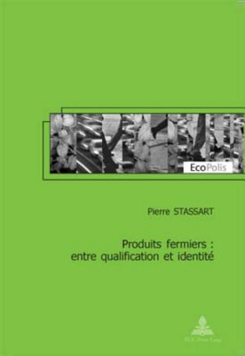 Produits Fermiers: Entre Qualification Et Identite