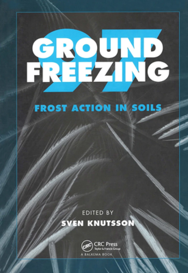 Ground Freezing 97: Frost Action in Soils