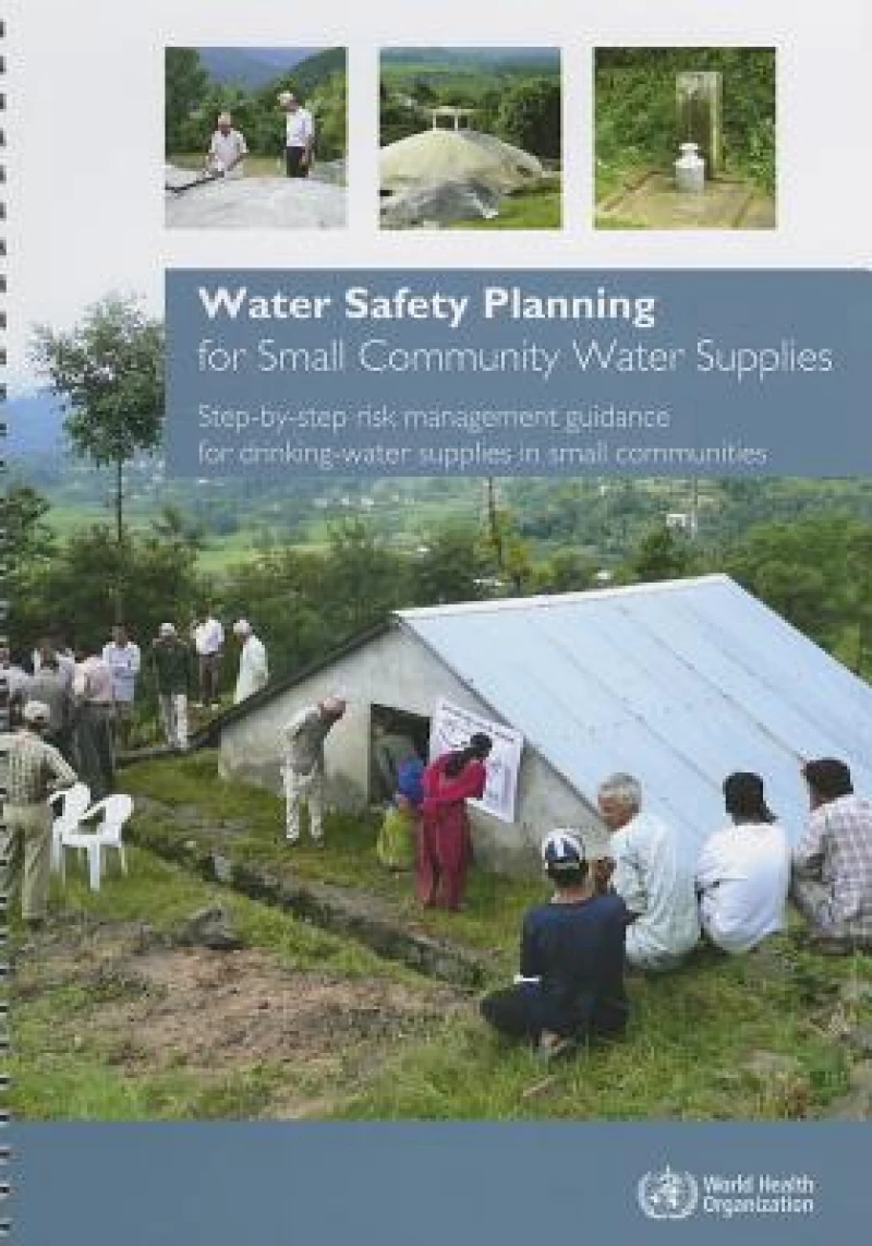 Water safety planning for small community water supplies
