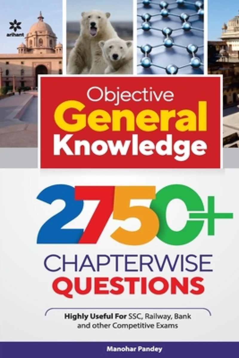 Objective General Knowledge 2750+ Chapterwise Questions