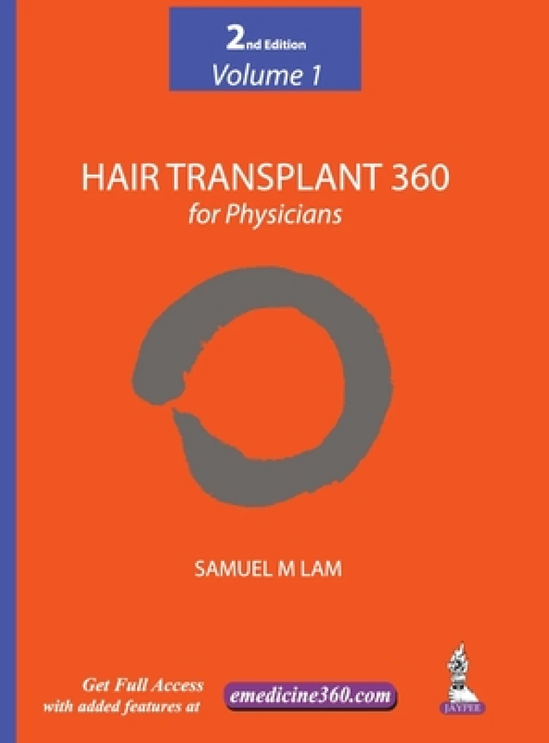 Hair Transplant 360 for Physicians Volume 1