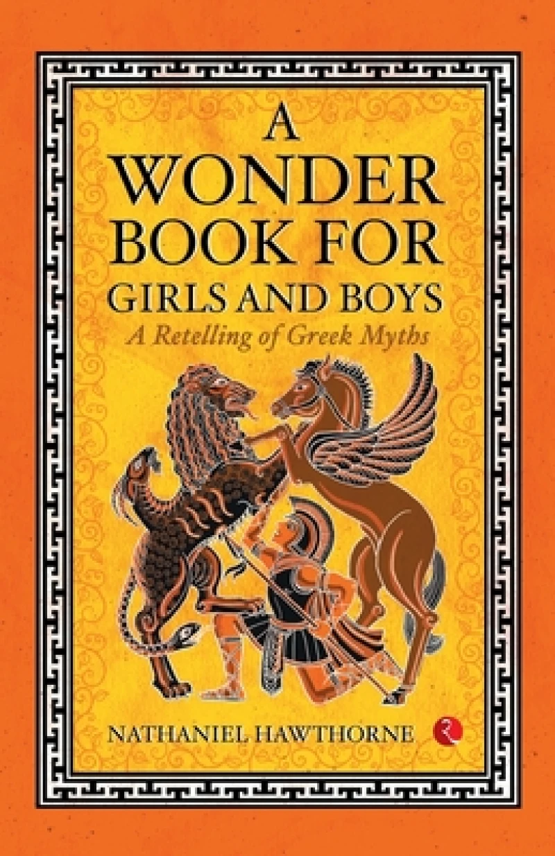 A Wonder Book for Girls and Boys