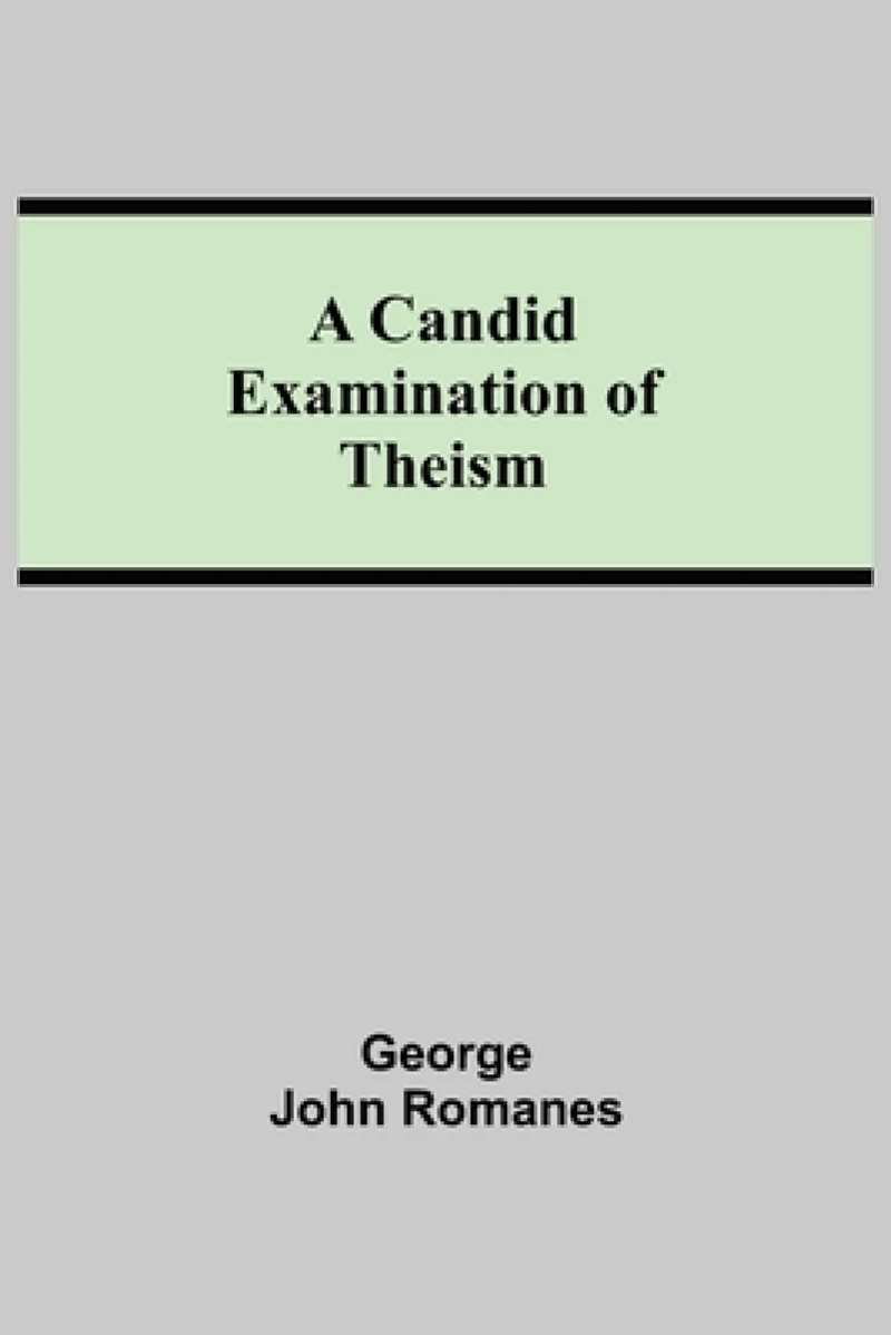 A Candid Examination of Theism