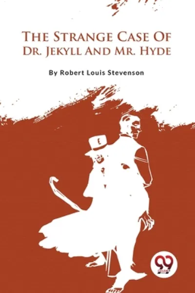 The Strange Case of Dr. Jekyll and Mr. Hyde