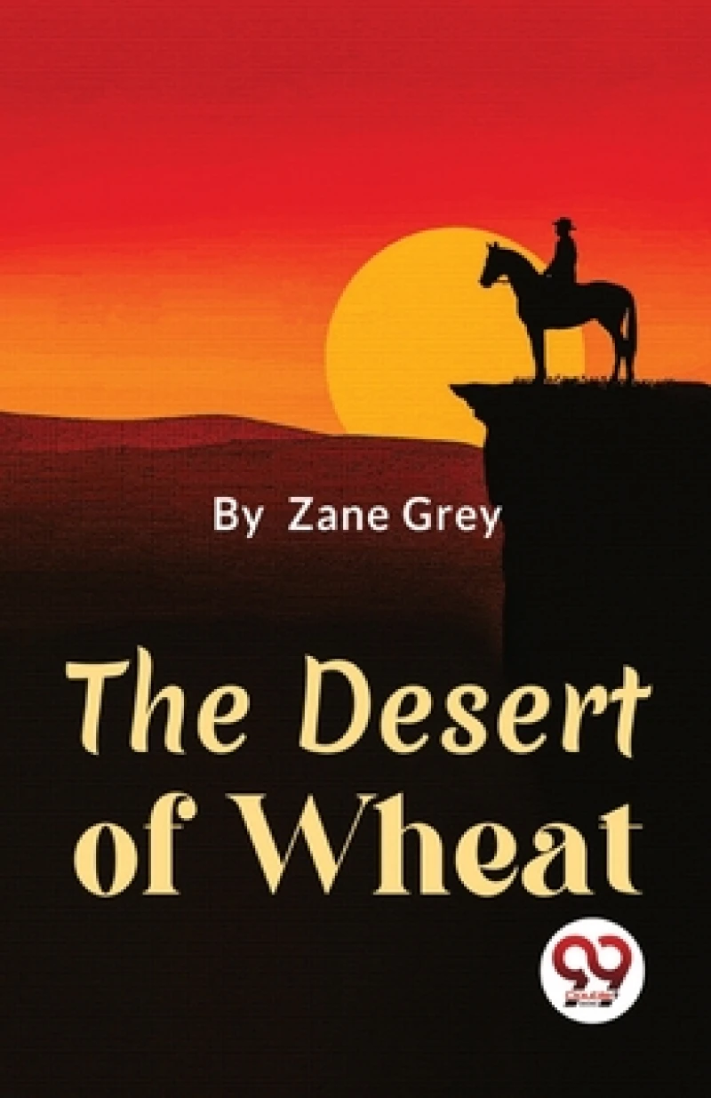 The Desert of Wheat