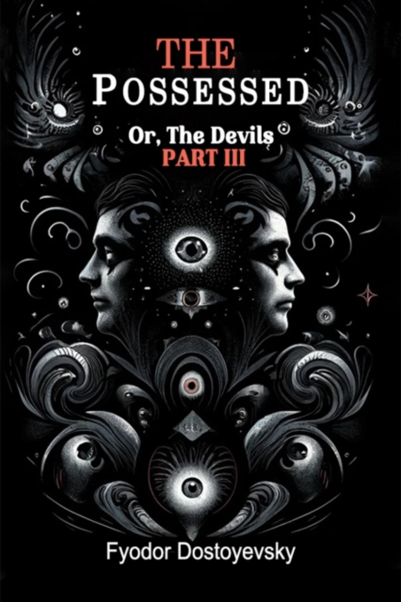 The PossessedOr,The Devils Part III (Edition2024)