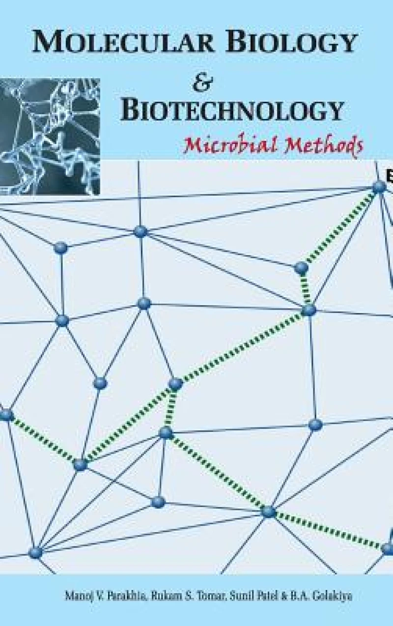 Molecular Biology and Biotechnology: Microbial Methods