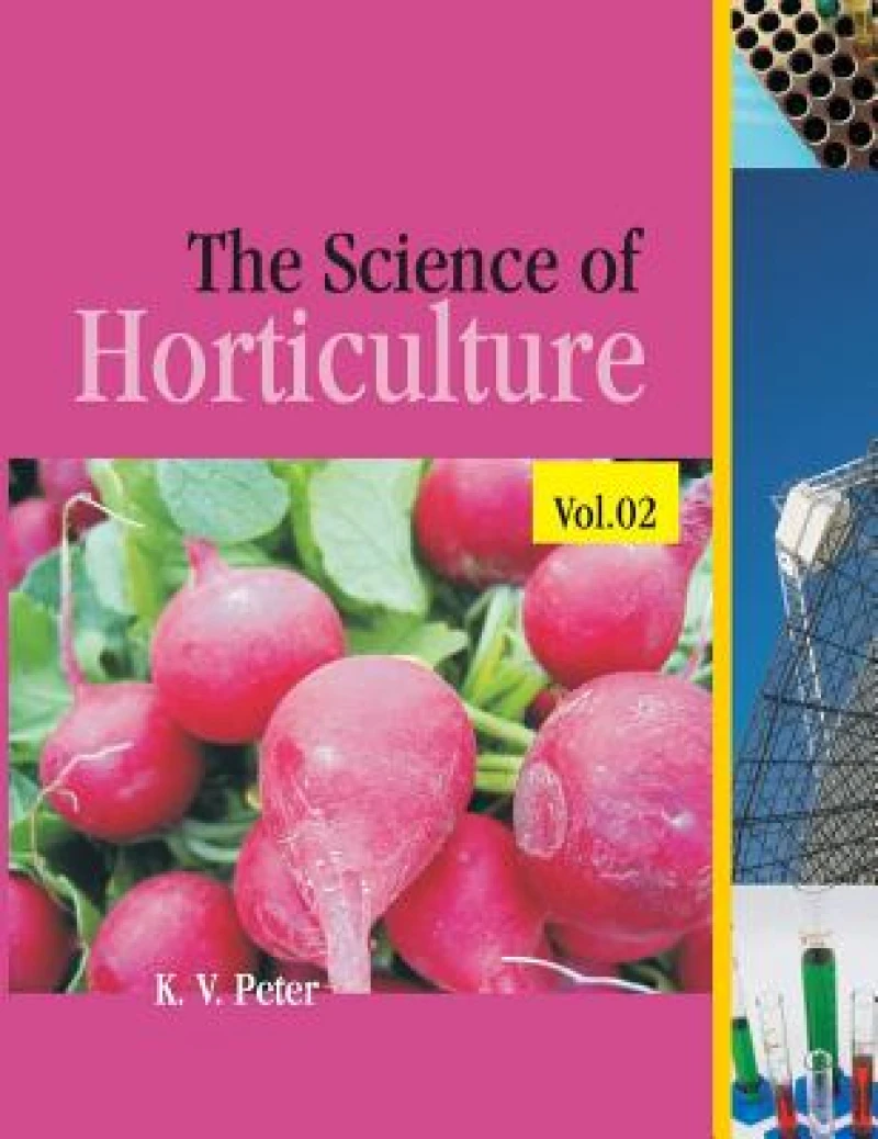 The Science of Horticulture: Vol 02