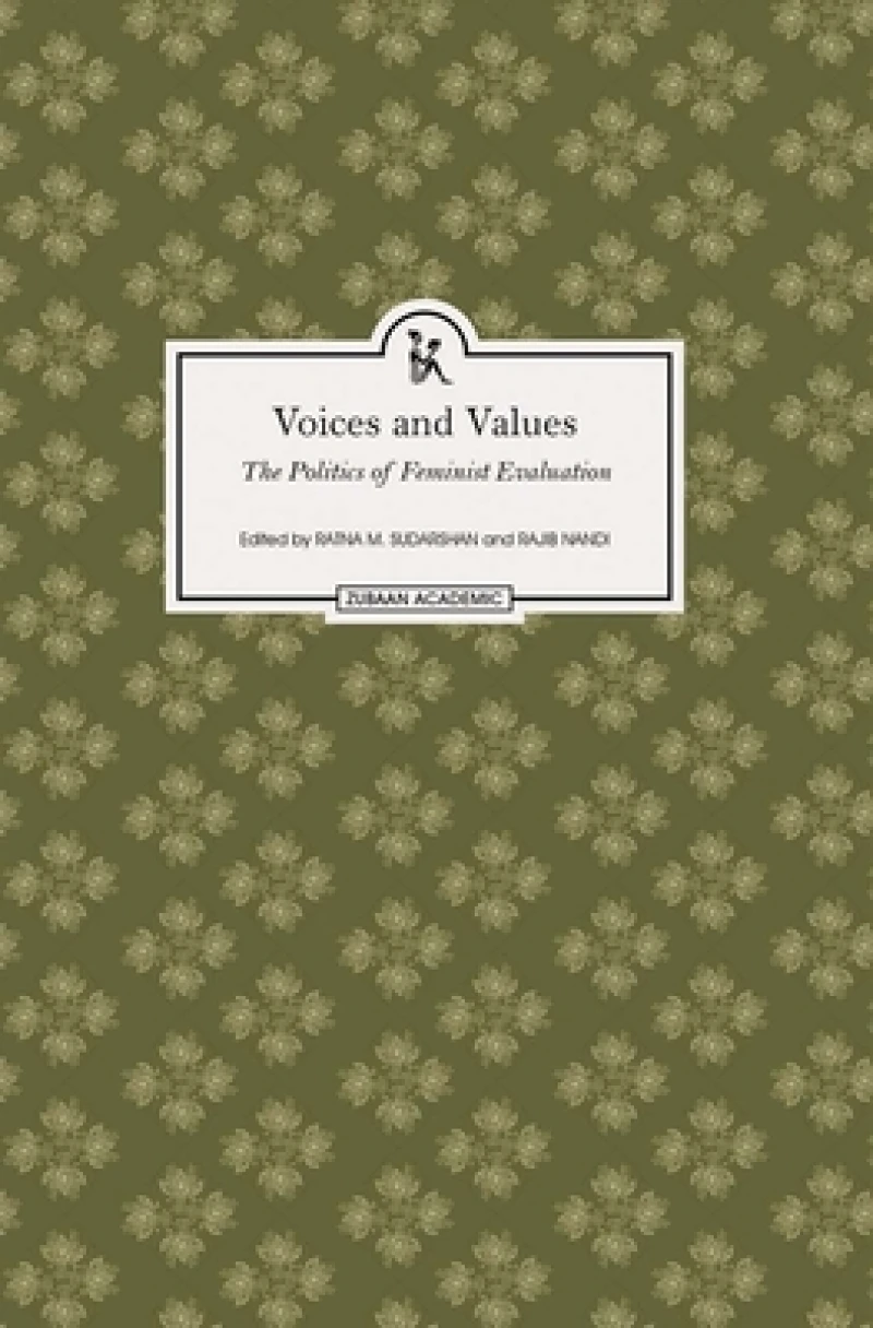 Voices and Values – The Politics of Feminist Evaluation