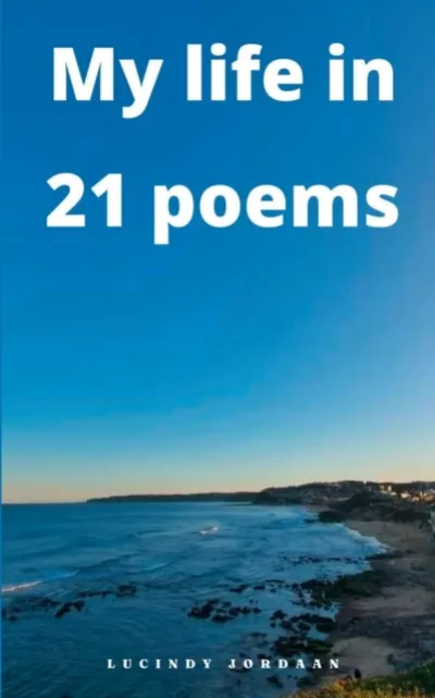 My Life in 21 Poems