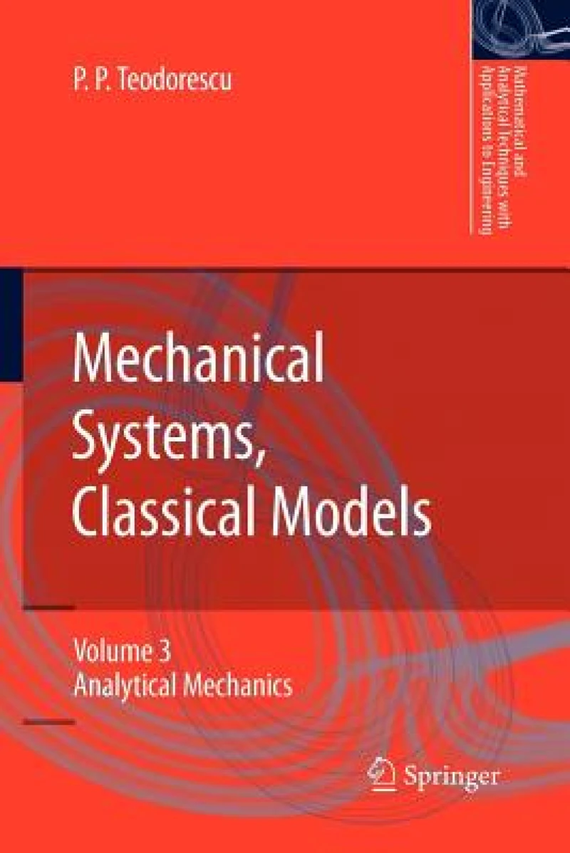 Mechanical Systems, Classical Models