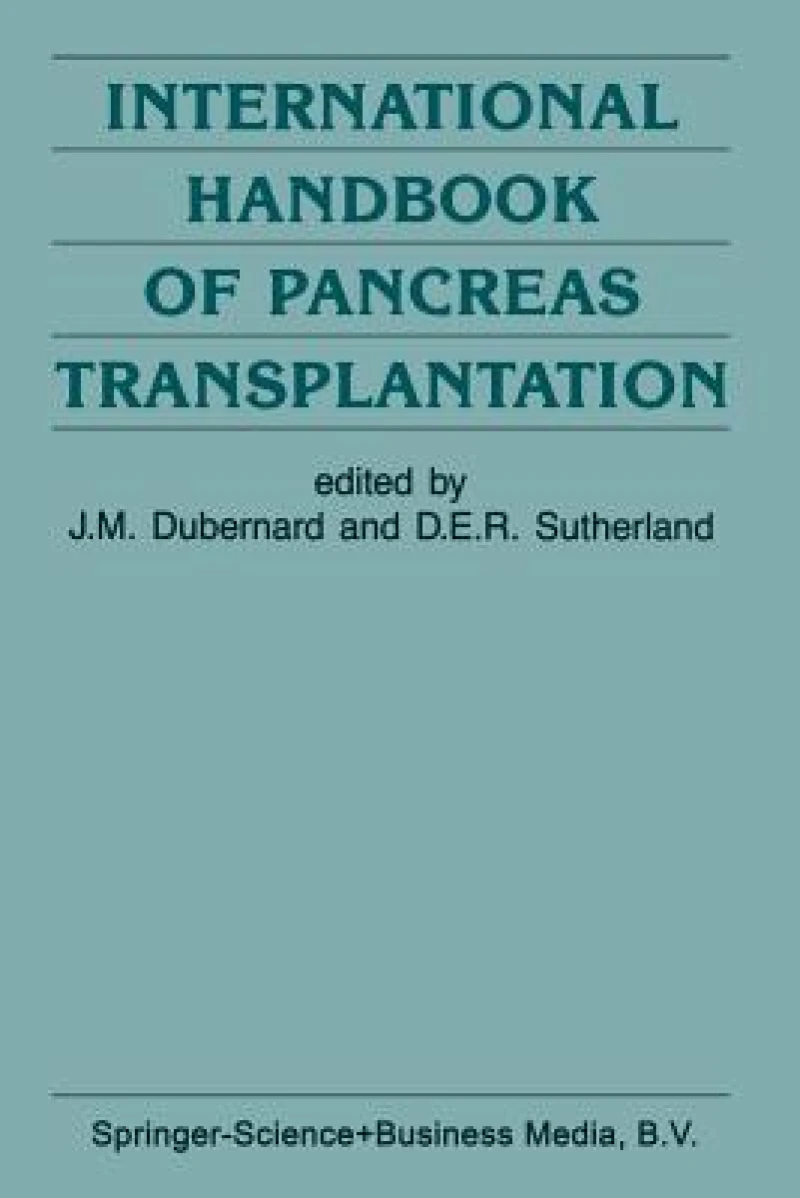 International Handbook of Pancreas Transplantation