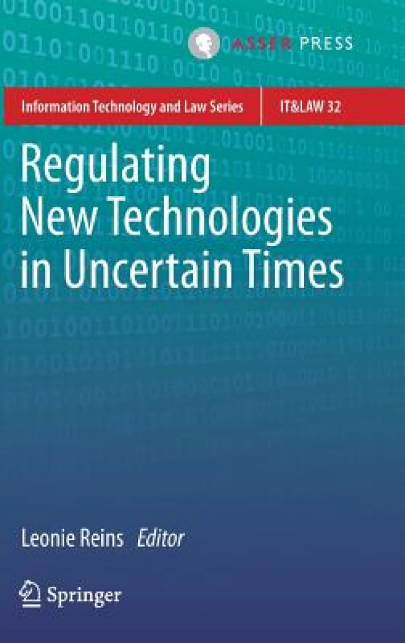 Regulating New Technologies in Uncertain Times