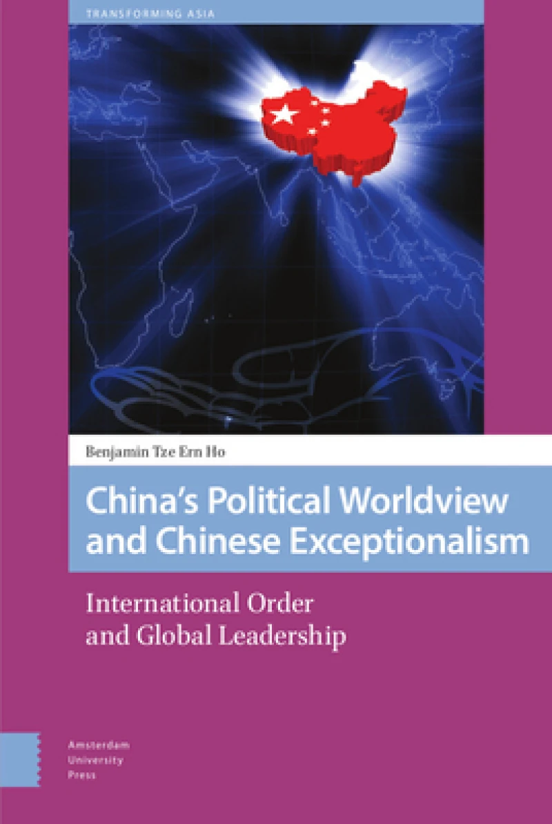 China's Political Worldview and Chinese Exceptionalism