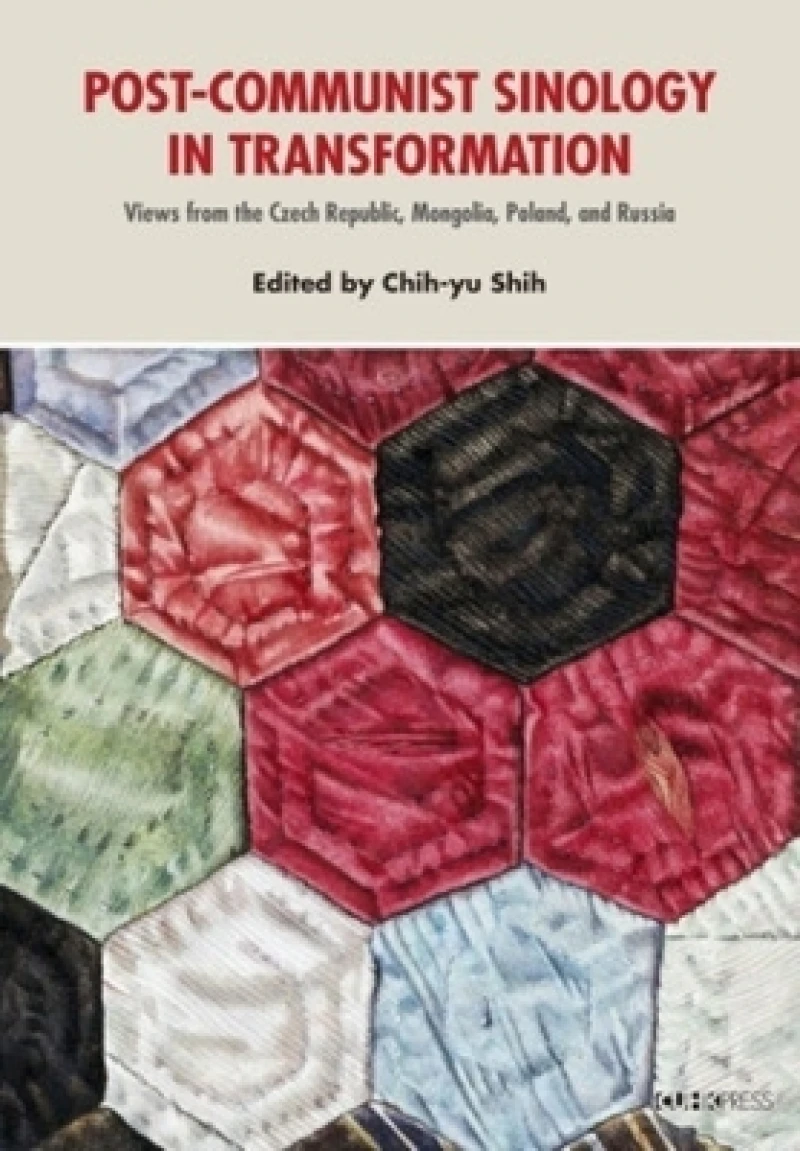 Post-Communist Sinology in Transformation