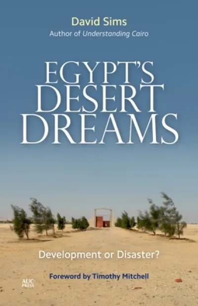 Egypt’s Desert Dreams
