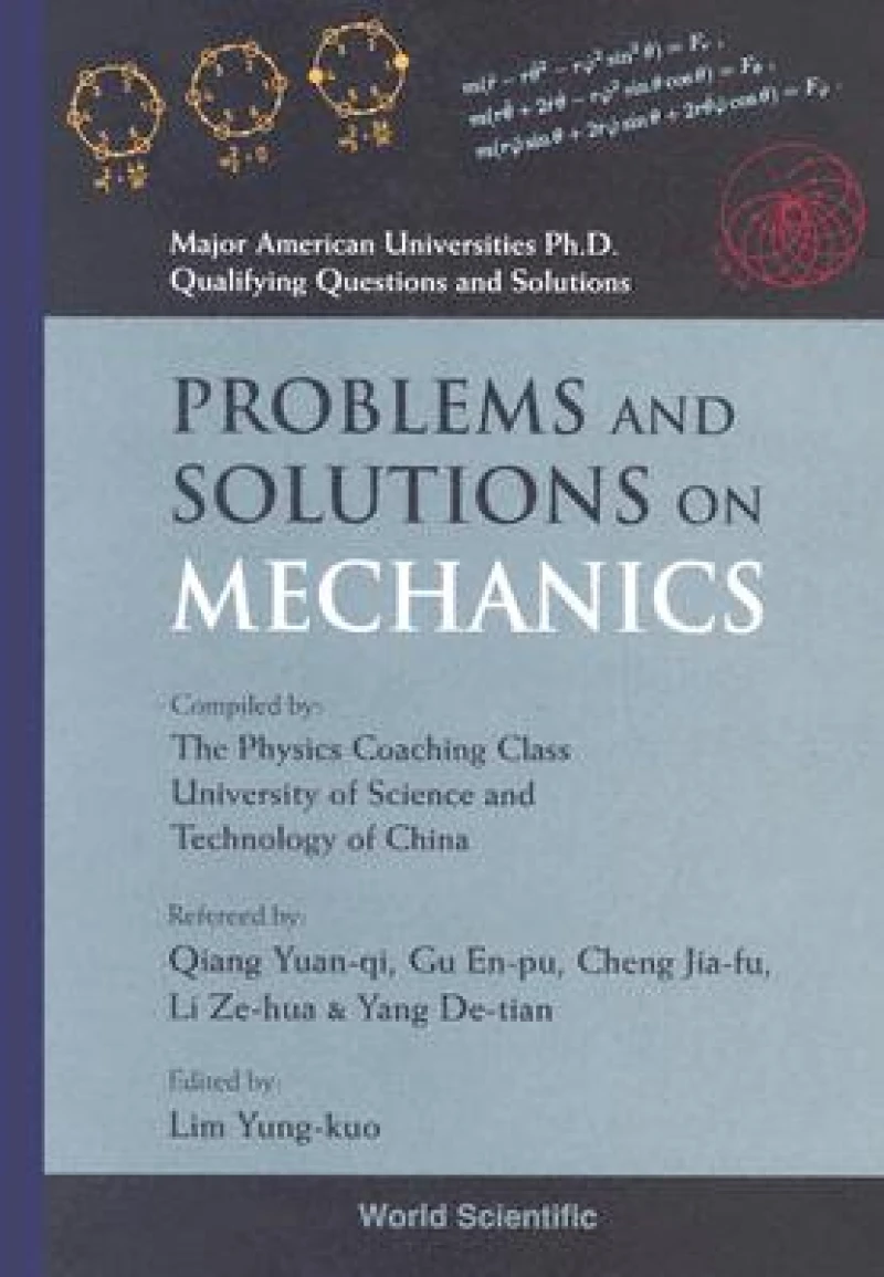 Problems And Solutions On Mechanics
