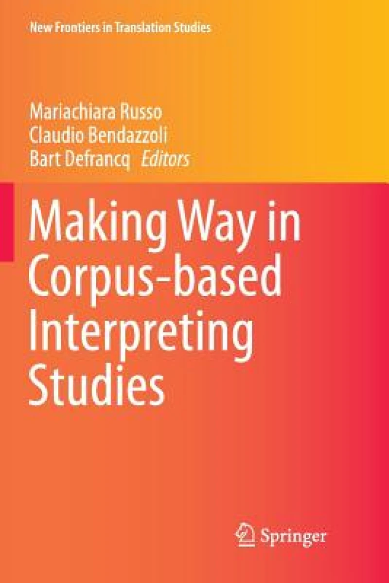 Making Way in Corpus-based Interpreting Studies
