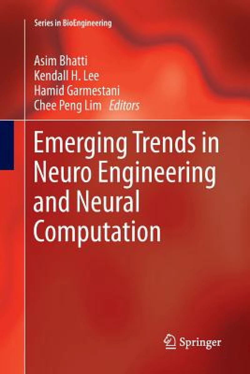 Emerging Trends in Neuro Engineering and Neural Computation
