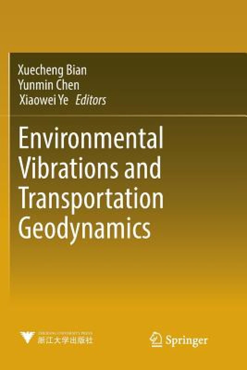 Environmental Vibrations and Transportation Geodynamics