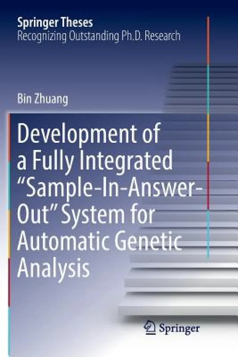 Development of a Fully Integrated “Sample-In-Answer-Out” System for Automatic Genetic Analysis