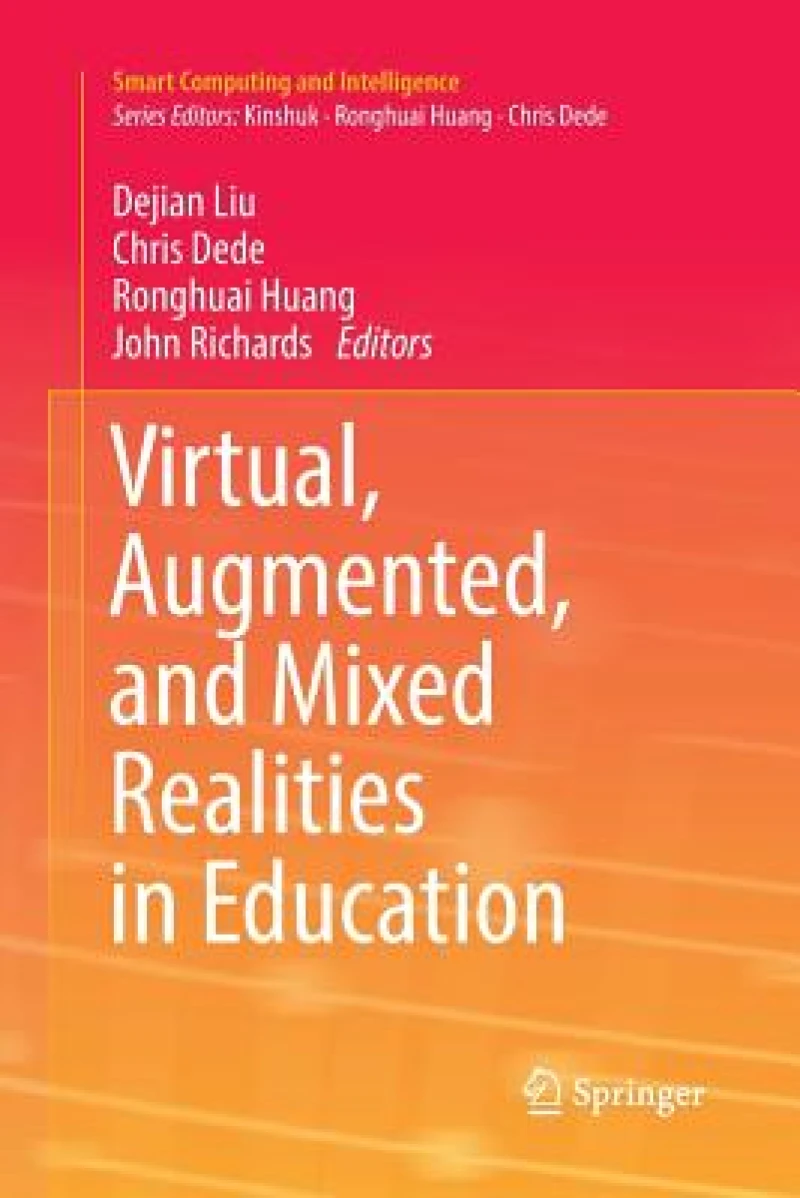 Virtual, Augmented, and Mixed Realities in Education