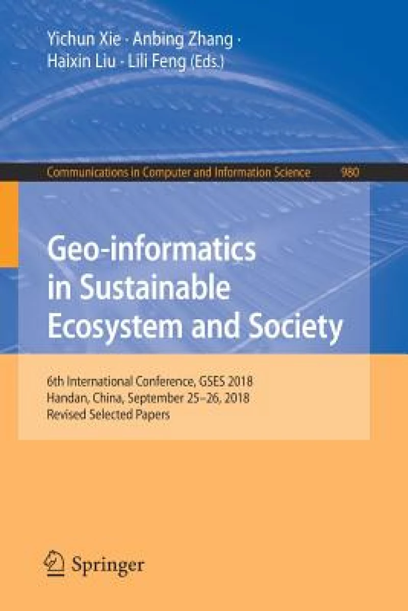 Geo-informatics in Sustainable Ecosystem and Society