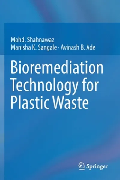 Bioremediation Technology  for Plastic Waste