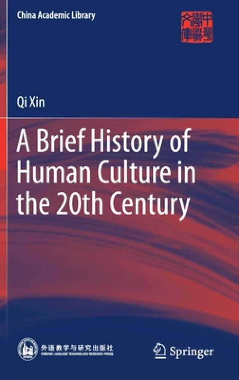 A Brief History of Human Culture in the 20th Century