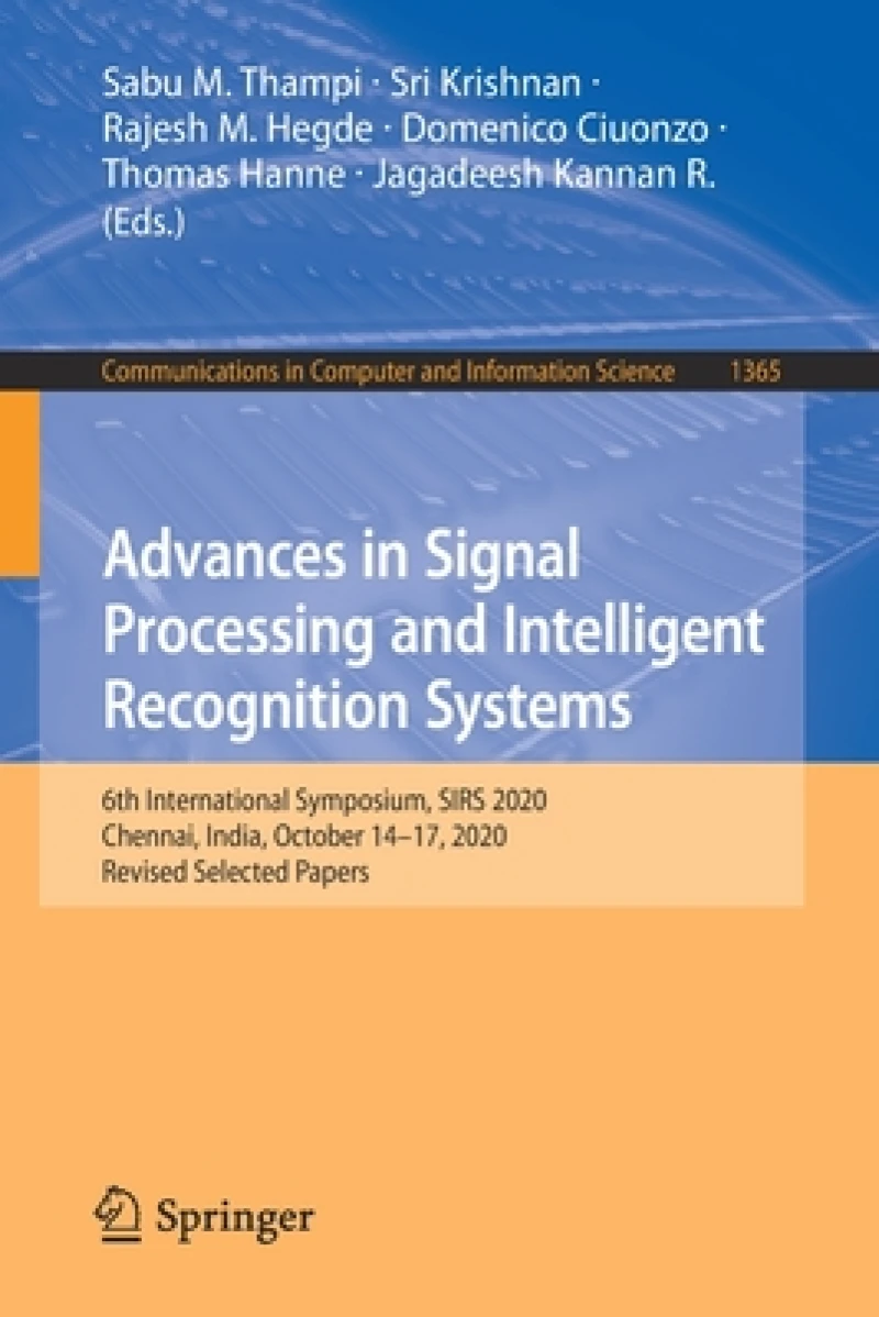 Advances in Signal Processing and Intelligent Recognition Systems