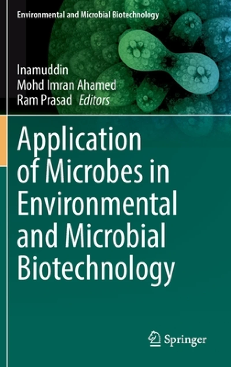Application of Microbes in Environmental and Microbial Biotechnology