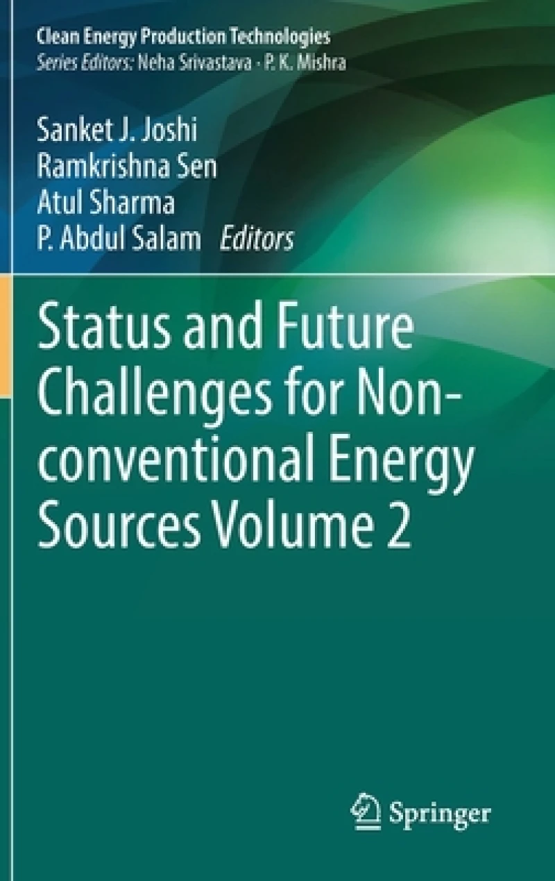 Status and Future Challenges for Non-conventional Energy Sources Volume 2
