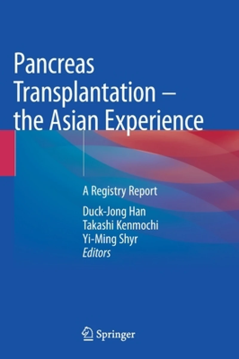 Pancreas Transplantation – the Asian Experience