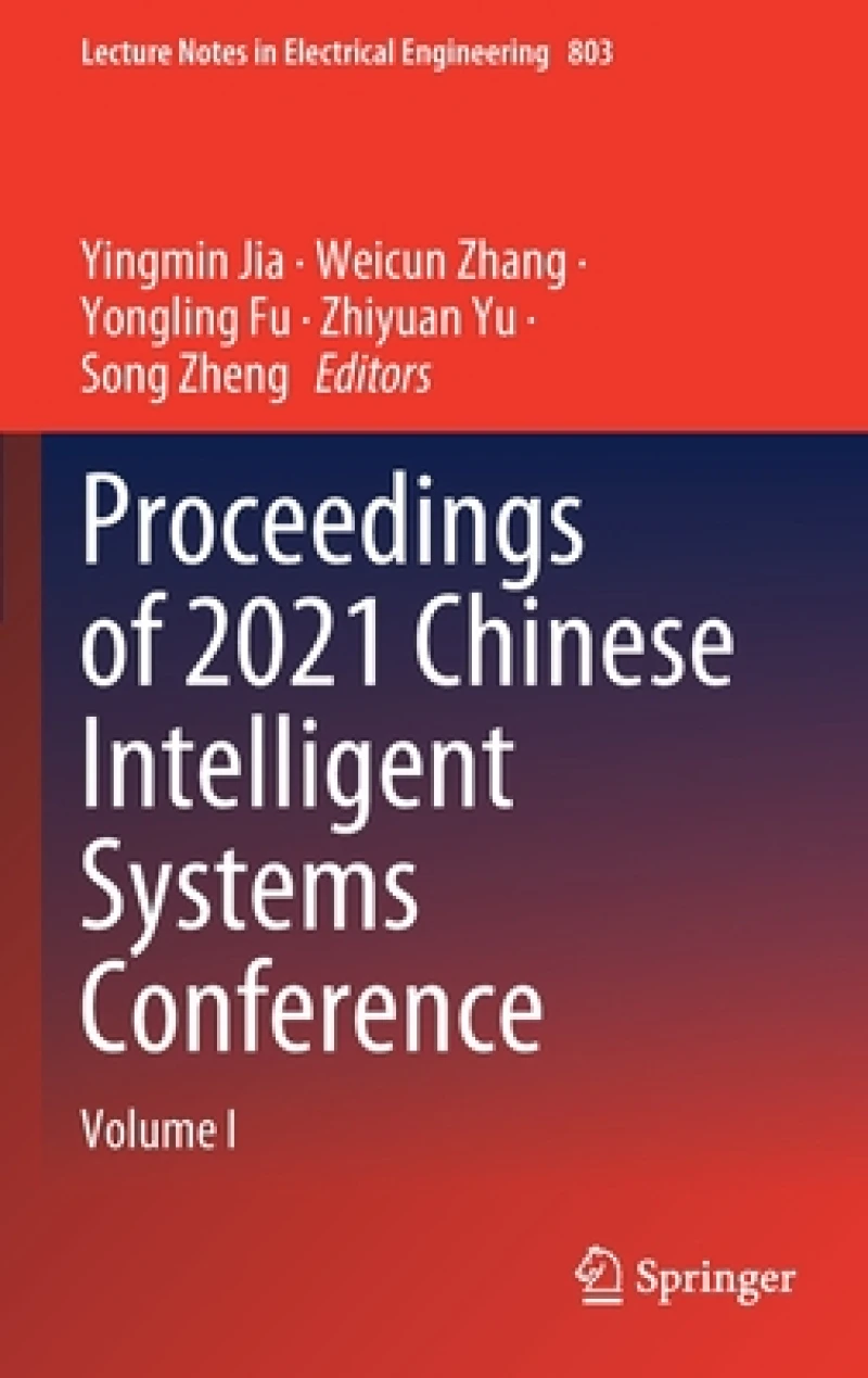 Proceedings of 2021 Chinese Intelligent Systems Conference
