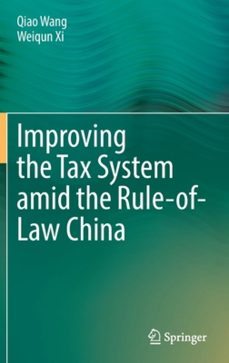 Improving  the Tax System amid the Rule-of-Law China