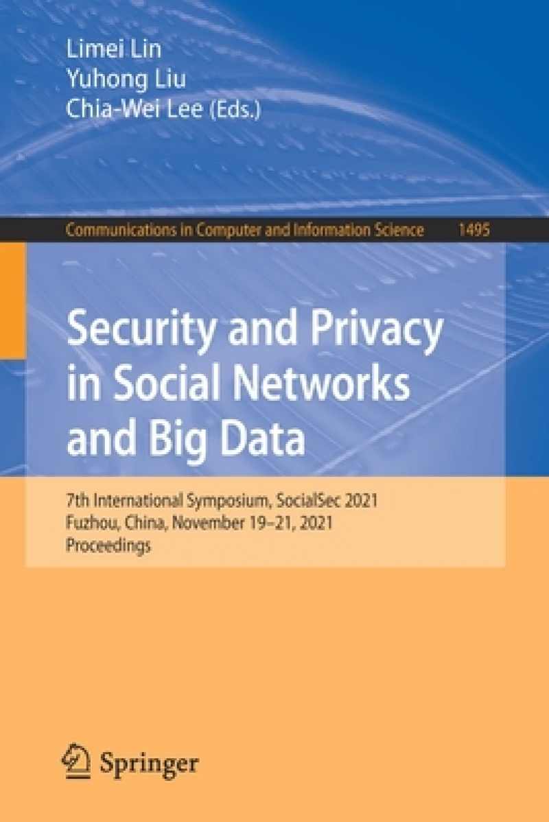 Security and Privacy in Social Networks and Big Data