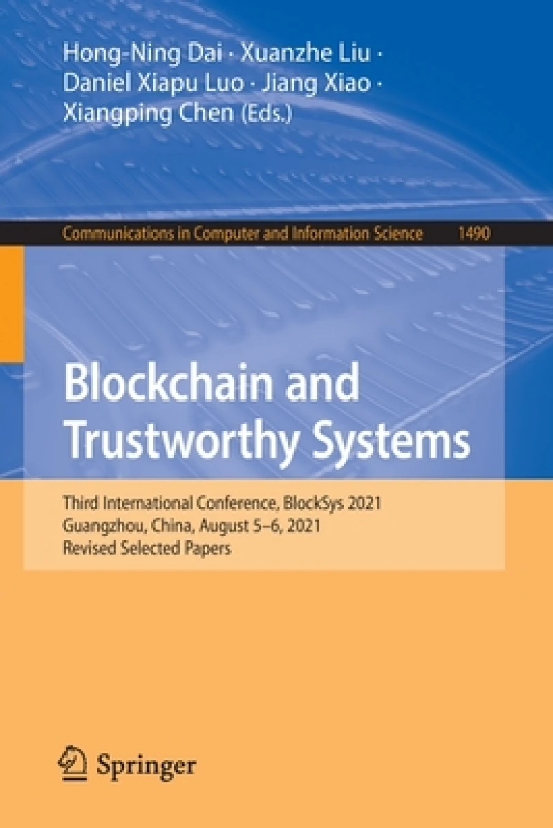 Blockchain and Trustworthy Systems