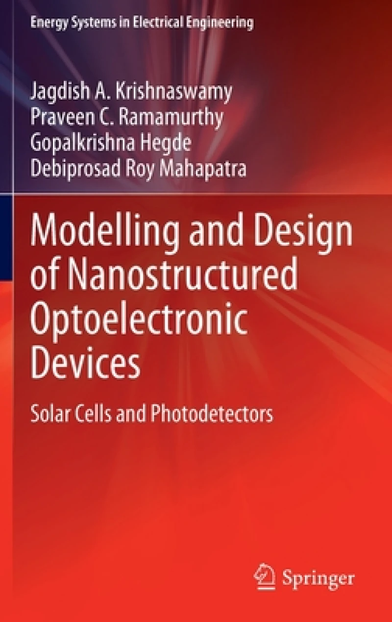 Modelling and Design of Nanostructured Optoelectronic Devices