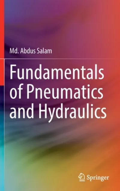 Fundamentals of Pneumatics and Hydraulics