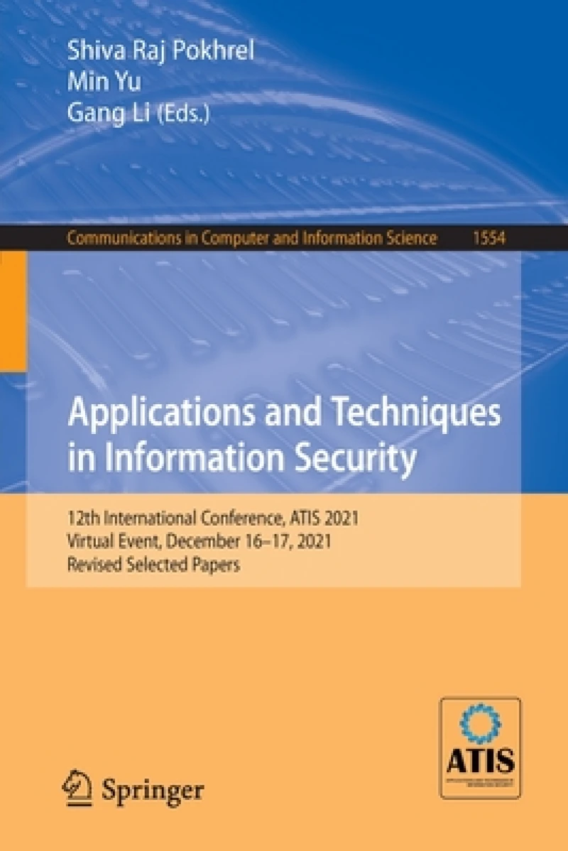 Applications and Techniques in Information Security