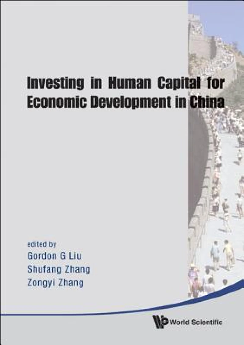 Investing In Human Capital For Economic Development In China