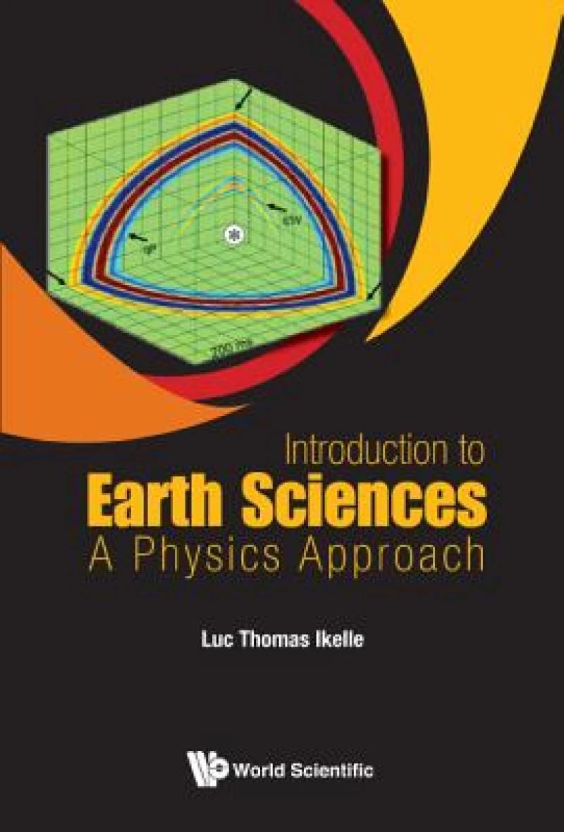 Introduction To Earth Sciences: A Physics Approach