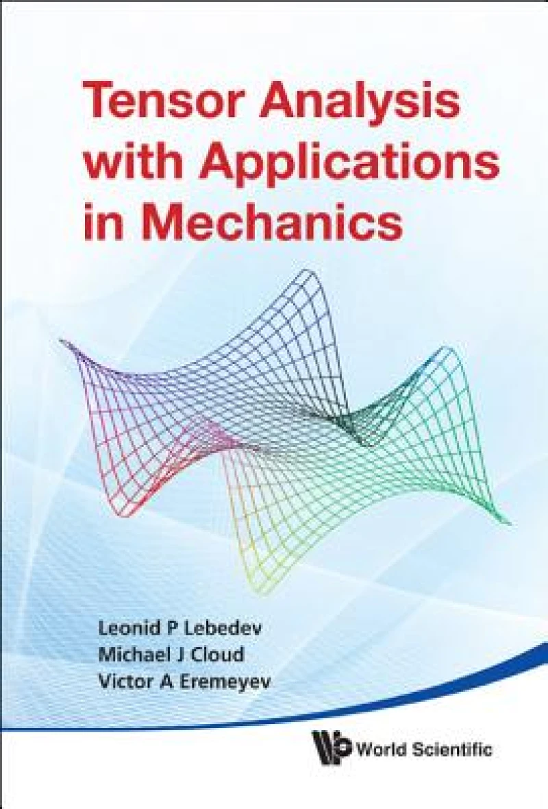 Tensor Analysis With Applications In Mechanics