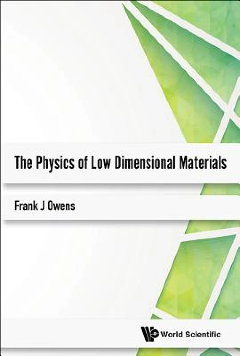 Physics Of Low Dimensional Materials, The