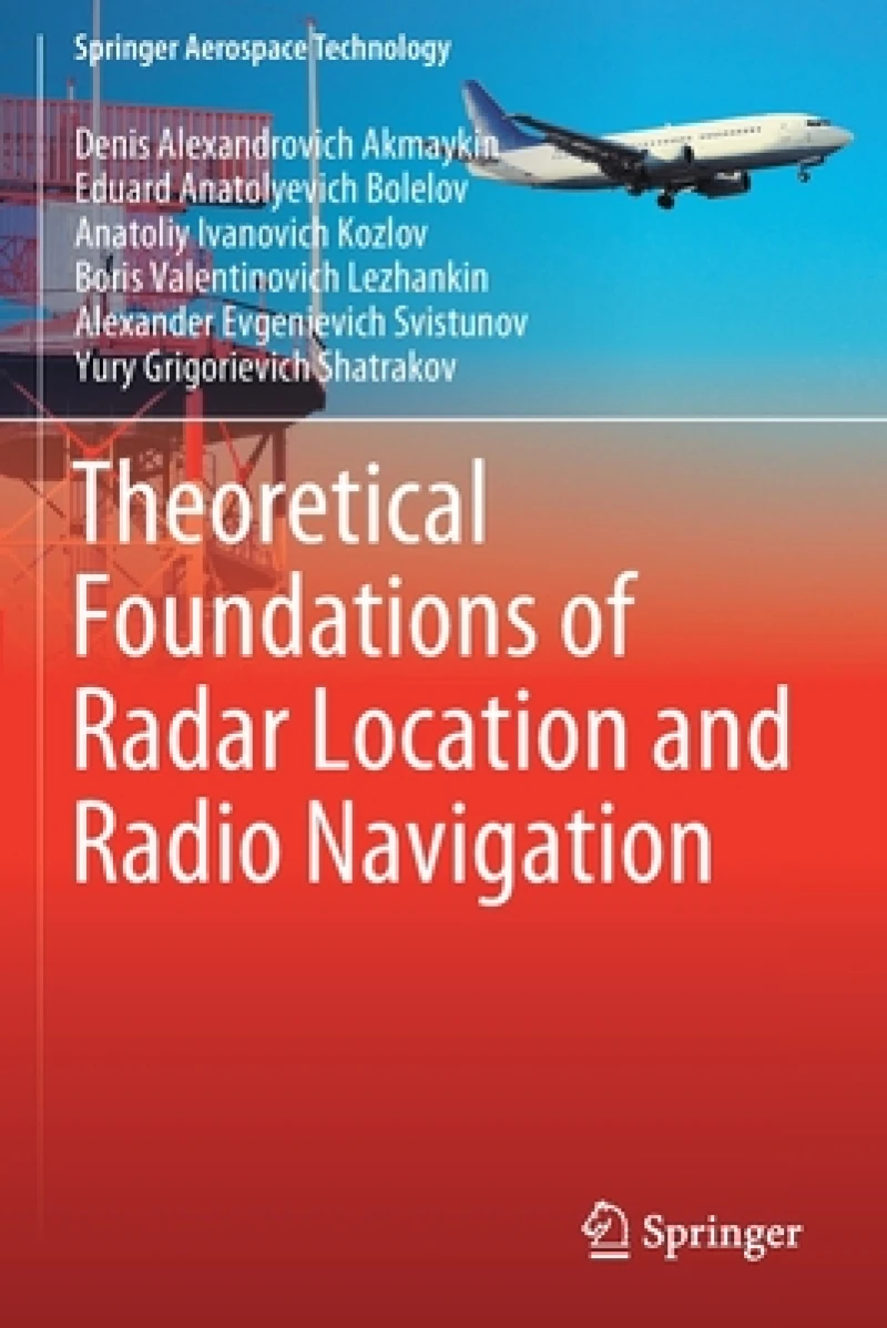 Theoretical Foundations of Radar Location and Radio Navigation