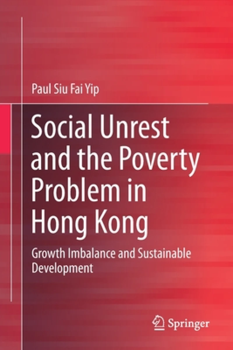 Social Unrest and the Poverty Problem in Hong Kong