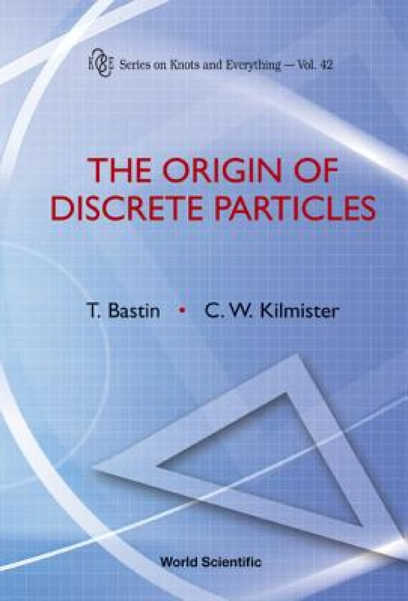 Origin Of Discrete Particles, The