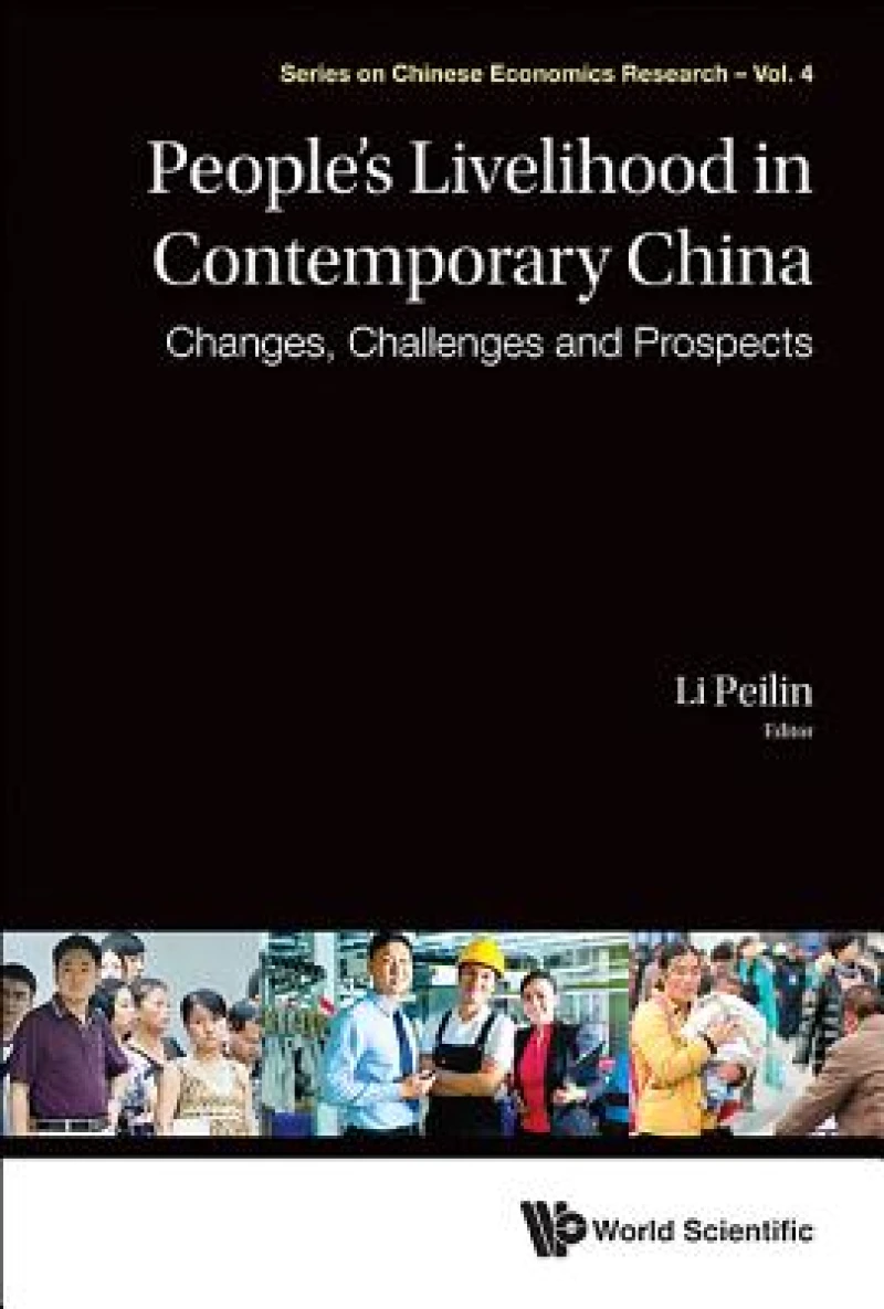 People's Livelihood In Contemporary China: Changes, Challenges And Prospects